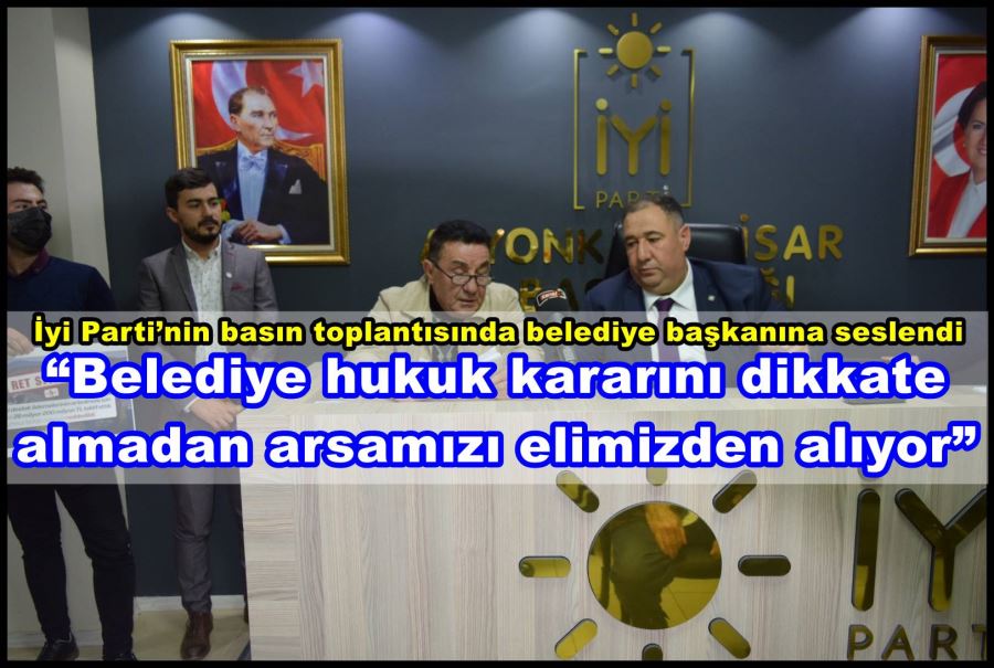 İyi Parti’nin basın toplantısında belediye başkanına seslendi