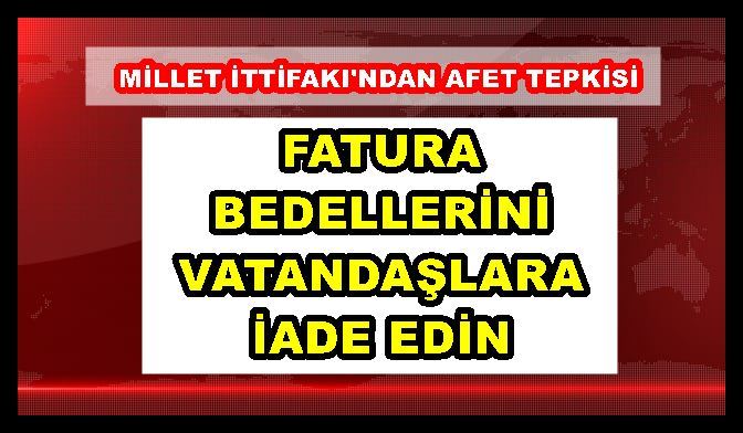 Fatura bedellerini vatandaşlara iade edin