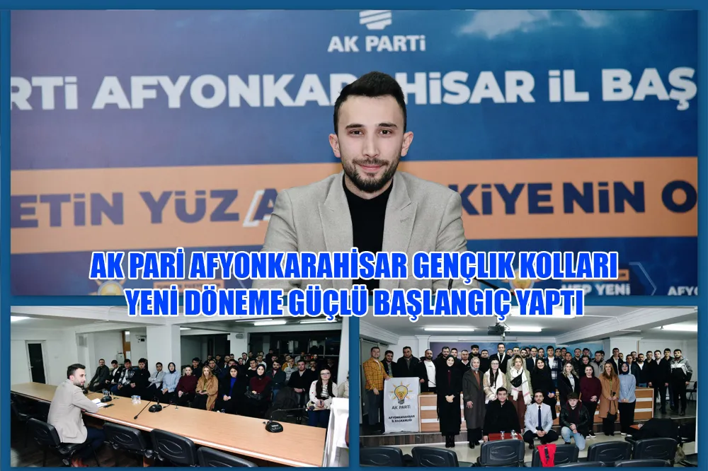 AK Parti Afyonkarahisar Gençlik Kolları, Yeni Döneme Güçlü Başlangıç Yaptı