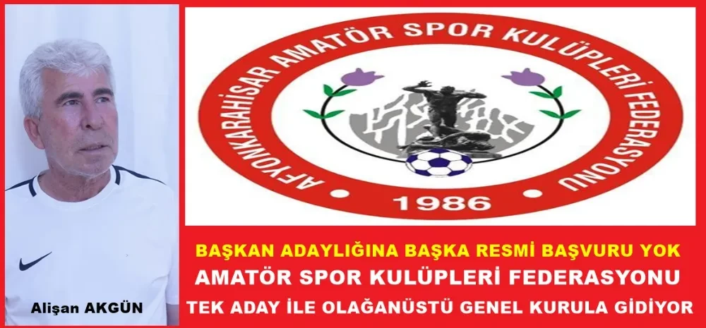 Amatör Spor Kulüpleri Federasyonu Tek Adayla Seçime Gidiyor